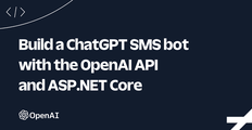 Build a ChatGPT SMS bot with the OpenAI API and ASP.NET Core