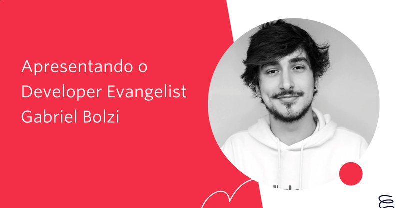 Apresentando o Developer Evangelist Gabriel Bolzi.png