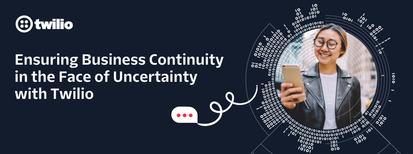 Virtual Twilio Talks Flex 2023 - business continuity (4)
