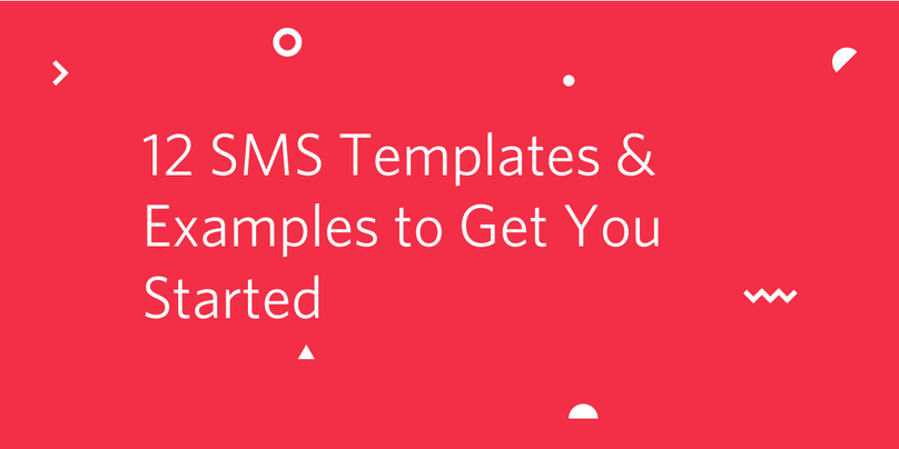 12 SMS Templates Examples to Get You Started Twilio