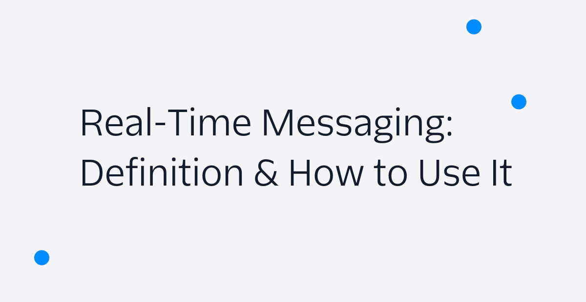 RealTime Messaging Definition & How to Use It Twilio